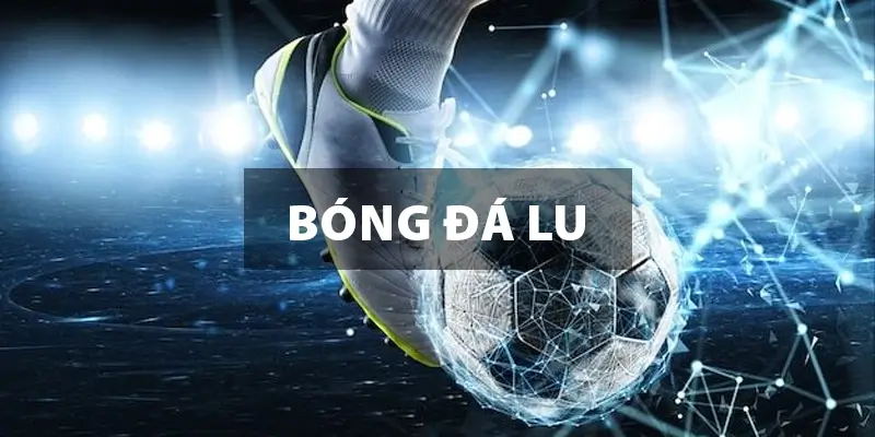 bóng đá lu